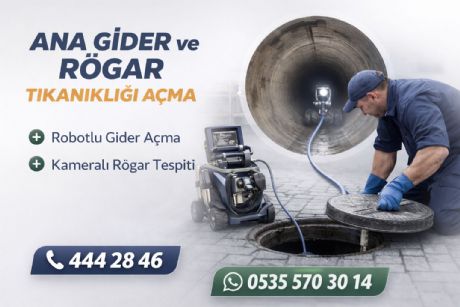 Ana Gider ve Rögar Tıkanıklığı Açma