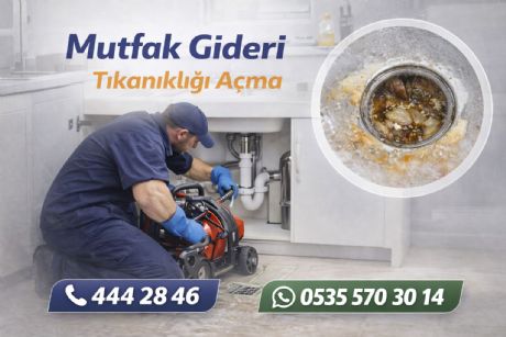 Mutfak Gideri Tıkanıklığı Açma