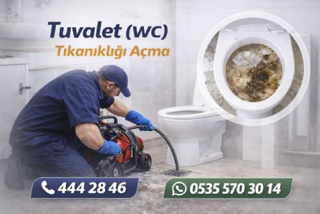 Tuvalet (WC) Tıkanıklığı Açma